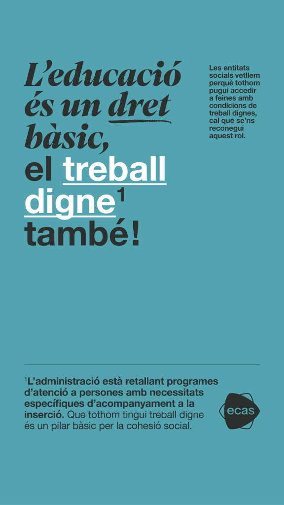 Les entitats socials exigim polítiques d’ocupació responsables que garanteixin l’accés a treballs dignes 7 0 Lema2 Storys2