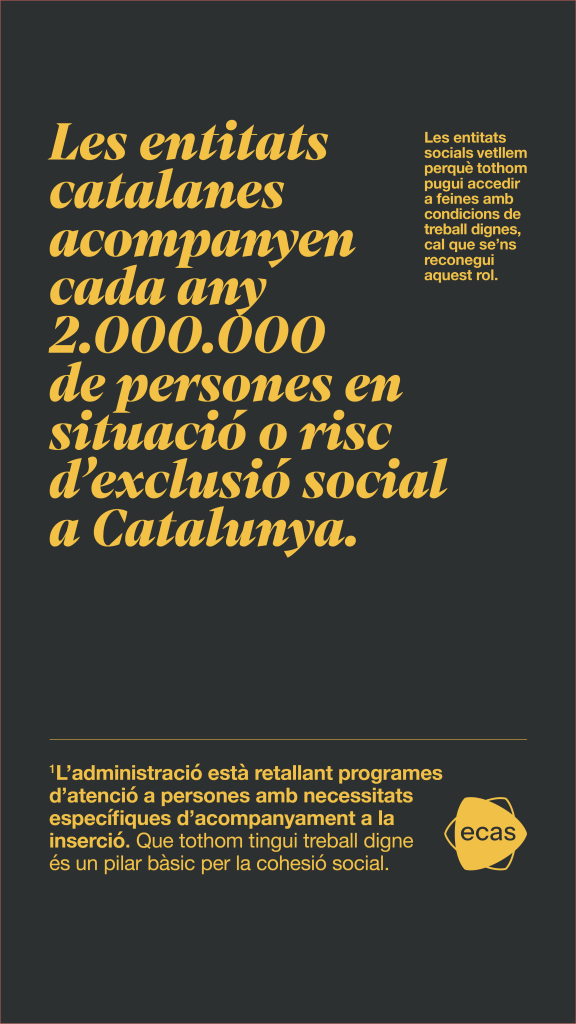 Les entitats socials exigim polítiques d’ocupació responsables que garanteixin l’accés a treballs dignes 6 1 Dada3 Story