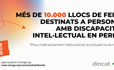 Dincat denuncia el maltractament institucional del Govern contra les persones amb discapacitat intel·lectual